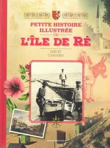 David Canard - Ile de Ré - Petite histoire illustrée - parution 2016