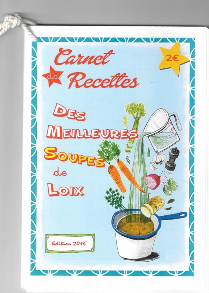 Carnet de recettes des meilleures soupes de Loix - 2016