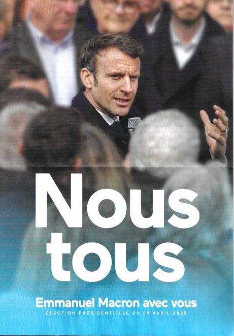 Elections présidentielles 2022 - Affiche Macron - 2 avril 2022